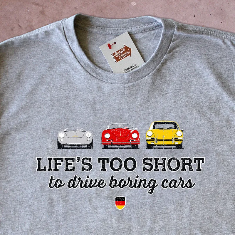 Life's Too Short to Drive Boring Cars – Vintage Stuttgart T-shirt